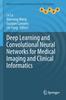 Книга Deep Learning and Convolutional Neural Networks for Medical Imaging and Clinical Informatics