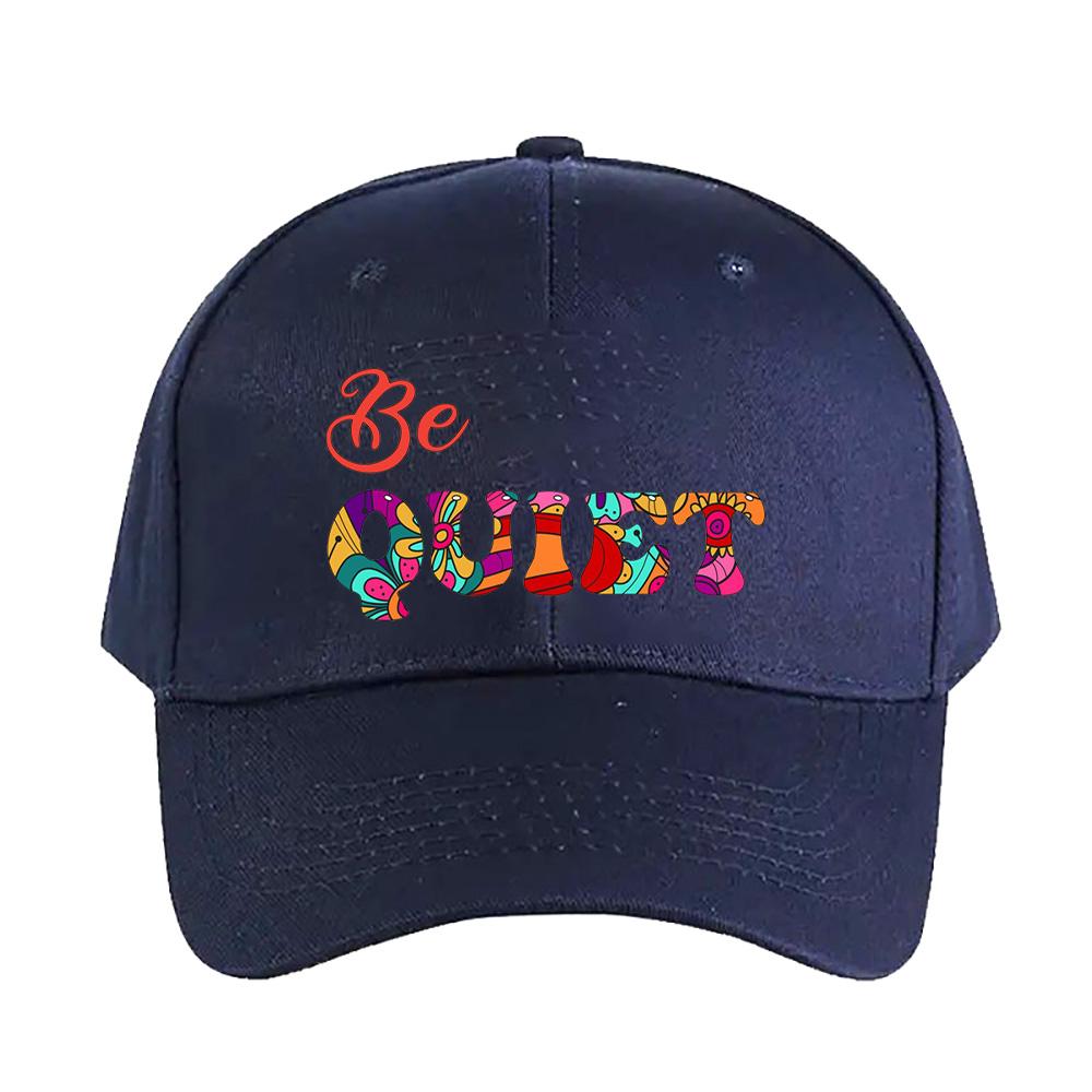 Be Quiet Psychedelic Woman Man Baseball Cap Adult Adjustable with Curved Brim Hiking Fishing Hat trucker cap Street Fashion
