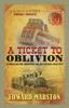 Книга A Ticket To Oblivion : A Puzzling Mystery for the Railway Detective
