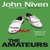 The Amateurs by John Niven Paperback Book 9780099592129