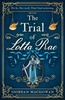 Книга The Trial of Lotta Rae : The Unputdownable Historical Novel of 2022