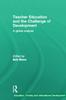 Книга Teacher Education and the Challenge of Development : A Global Analysis