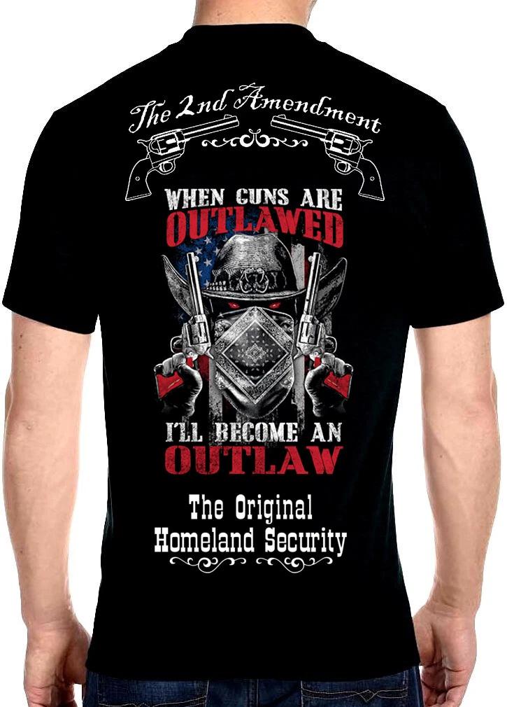 Mens 2nd Amendment When Guns Are Outlawed Cowboy Biker Tee Shirt