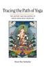 The Tracing the Path of Yoga : The History and Philosophy of Indian Mind-Body Discipline Book