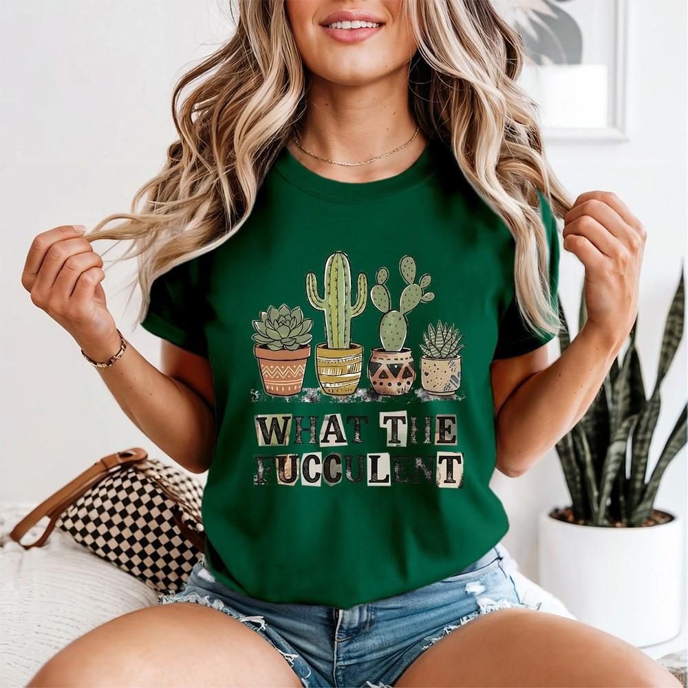 What The Fucculent Unisexs T Shirt Plant Lover Gardening Gardener Tee