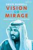 Книга Vision or Mirage : Saudi Arabia At the Crossroads