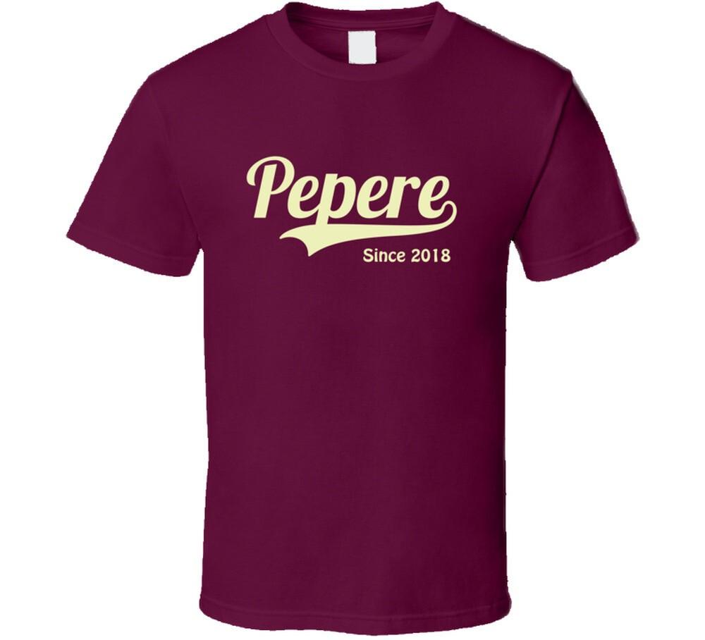 Pepere Since 2018 T Shirt