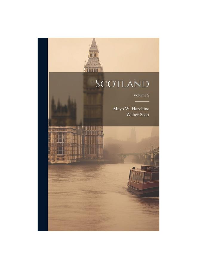 The Scotland; Volume 2 Book