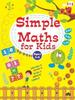 Книга SIMPLE MATHS FOR KIDS