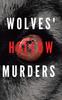 The Wolves' Hollow Murders Book
