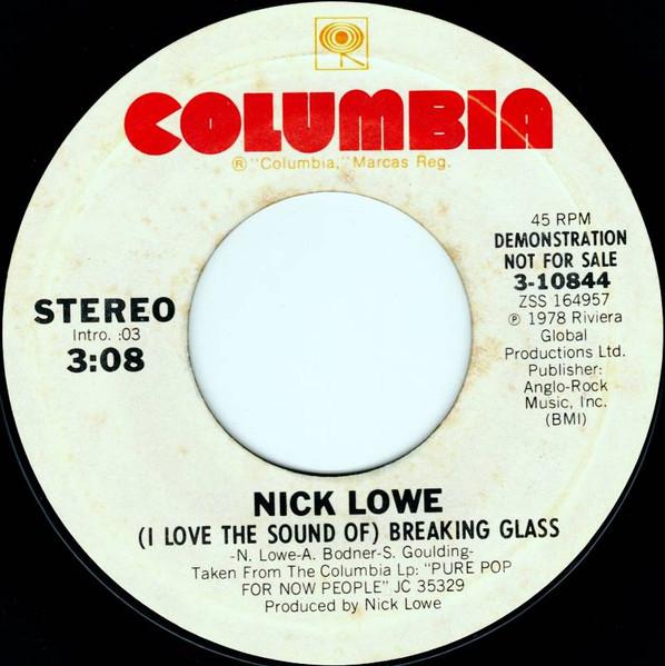 7-дюймовая пластинка NICK LOWE I Love The Sound Of Breaking Glas 310844PROMO Columbia 1978 США Рок Б/у