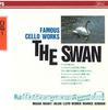 CD - Swan Известные виолончельные произведения 17CD54 PHILIPS Япония Классика Б/У