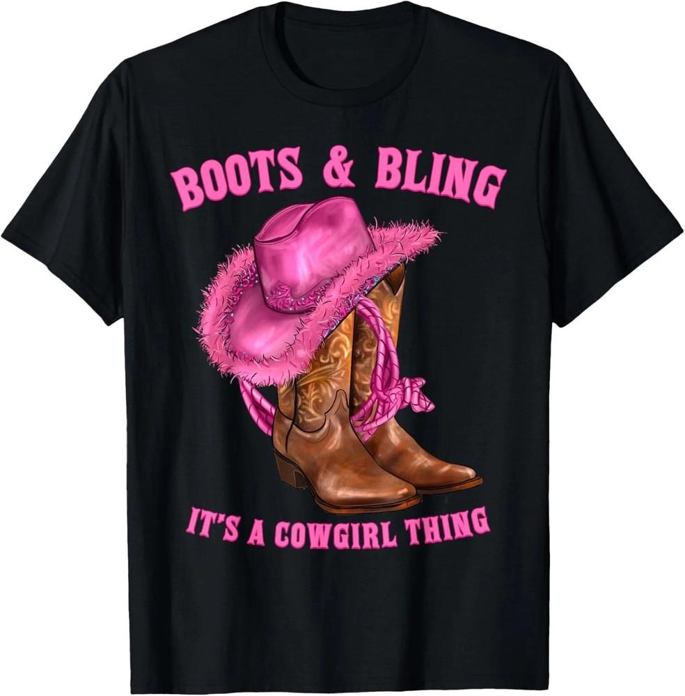 Boots and Bling It#039;s A Cowgirl Thing Western Rodeo Cowgirls TShirt Unisex T-Shirt
