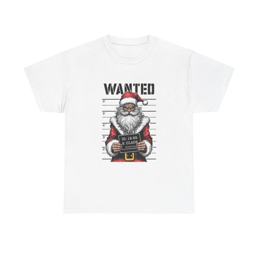 Santa Clause Wanted For Christmas Graphic T Shirt Cotton Tee Unisex T-Shirt