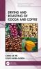 Книга Drying and Roasting of Cocoa and Coffee