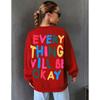 Autumn Fashion Women's Sweatshirt Everything Will Be Okay Letter Printed Pullover Warm Loose Hoodies Casual Women Clothing Y2k