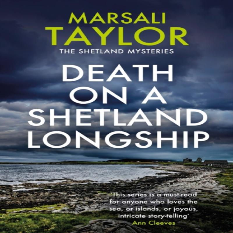 Death on a Shetland Longship by Marsali Taylor Paperback Book 9781472290519