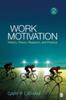Книга Work Motivation : History, Theory, Research, and Practice