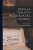 The Lingua E Dialetto nell'Italia Del Duemila Book