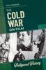 Книга The Cold War On Film