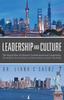 Книга Leadership and Culture : The Rapid Rise of Chinese Transformational Leadership: The Model for the Contemporary Chinese Business Leader (The Study)