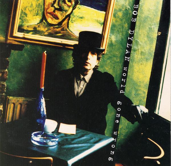 CD БОБ ДИЛАН World Gone Wrong CK57590 Columbia 1993 США Рок Б/у