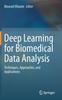 Книга Deep Learning for Biomedical Data Analysis : Techniques, Approaches, and Applications