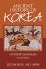 Книга Ancient History of Korea : Mystery Unveiled. Second Edition