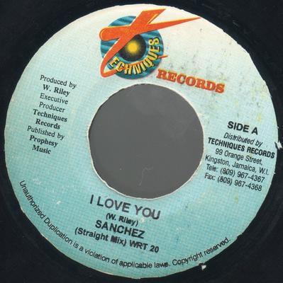 7-дюймовая пластинка SANCHEZ - I Love You WRT20 Техники Ямайка Регги, Ска и Даб Использованы