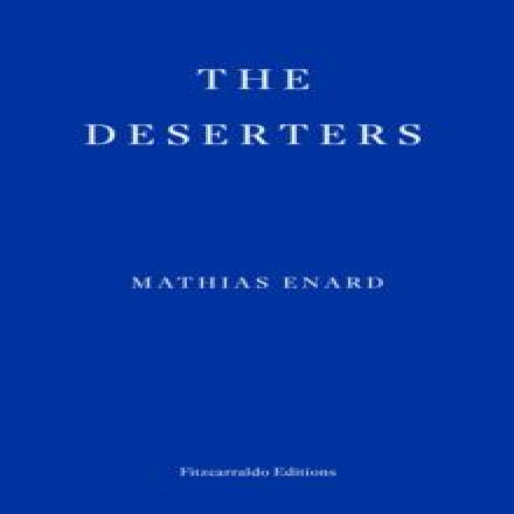 The Deserters by Mathias Enard Paperback Book 9781804271636