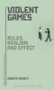 Книга Violent Games : Rules, Realism and Effect