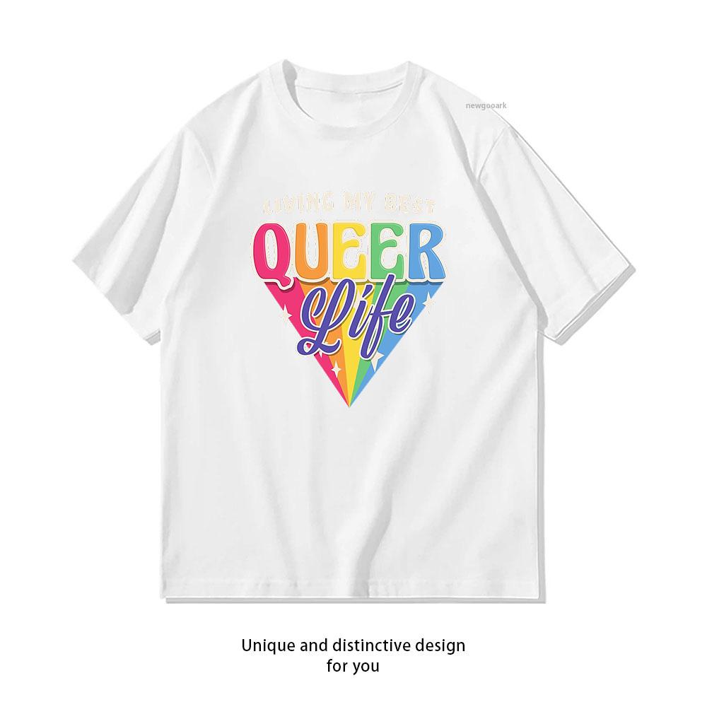 Living My Best Queer Life tshirt Adult Unisex Casual cotton graphic t shirts homosexual streetwear Shortsleev Retro