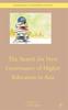 Книга The Search for New Governance of Higher Education In Asia