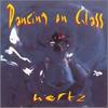CD DANCING ON GLASS - Hertz SP06242 Spinner Music G 1993 Canada Rock Used