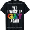 Funny Woke Up Gay Pride Rainbow Party LGBTQ T Shirts Men Cotton Humor Streetwear Tee Shirt Short Sleeve Unisex Loose Clothing