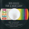 7-дюймовая пластинка БЕРТ КЕМПФЕРТ И ЕГО ОРКЕСТР - Красные розы для голубой леди 31722 Decca 1965 США Поп Б/У