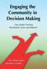 Книга Engaging the Community In Decision Making : Case Studies Tracking Participation, Voice and Influence