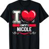Я люблю мою футболку NICOLE Футболка с именем NICOLE