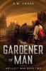 Книга The Gardener of Man : Artilect War Book Two : 2