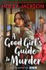Книга A Good Girl's Guide To Murder : Book 1