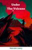 Книга Under The Volcano by Malcolm Lowry - Hardback