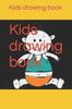 Книга Kids Drawing Book