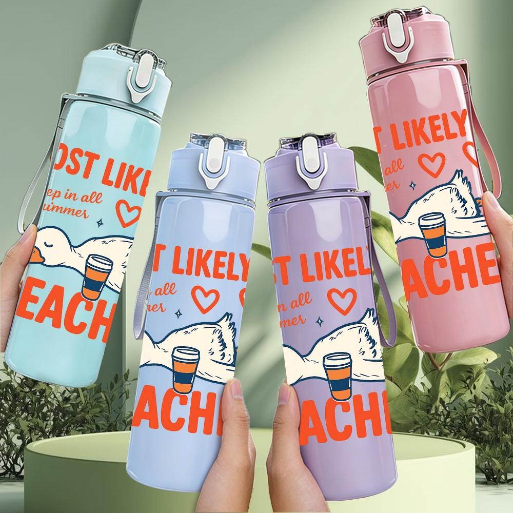 1PC Most Likely To Teacher Duck 750ml Color Plastic Sports Water Bottle Leakproof Flip Straw Lid Suitable for Sports Office Home Use