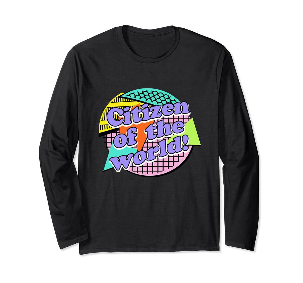 Citizen Of The World Global Retro Old School Long Sleeve T-Shirt 80's 90's T-Shirt