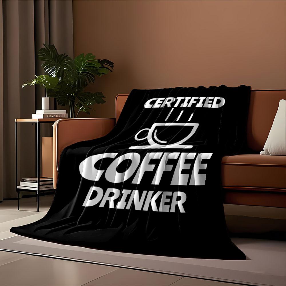 Certified Coffee Drinker Blanket for all seasons blanket lunch break throw gift