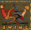 CD MANHATTAN TRANSFER - Swing 7567830122 Atlantic 1997 US Джаз Б/У