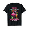 T Shirt Bin Da Kann Losgehen Es Escaliert Eh Flamingo Malle Gerunisex Language Vintage Washed Versatile Graphic Stretched