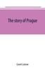 Книга The Story of Prague