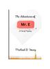 Книга The Adventures of Mr. E : A Tale of Mystery