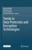 Книга Trends In Data Protection and Encryption Technologies